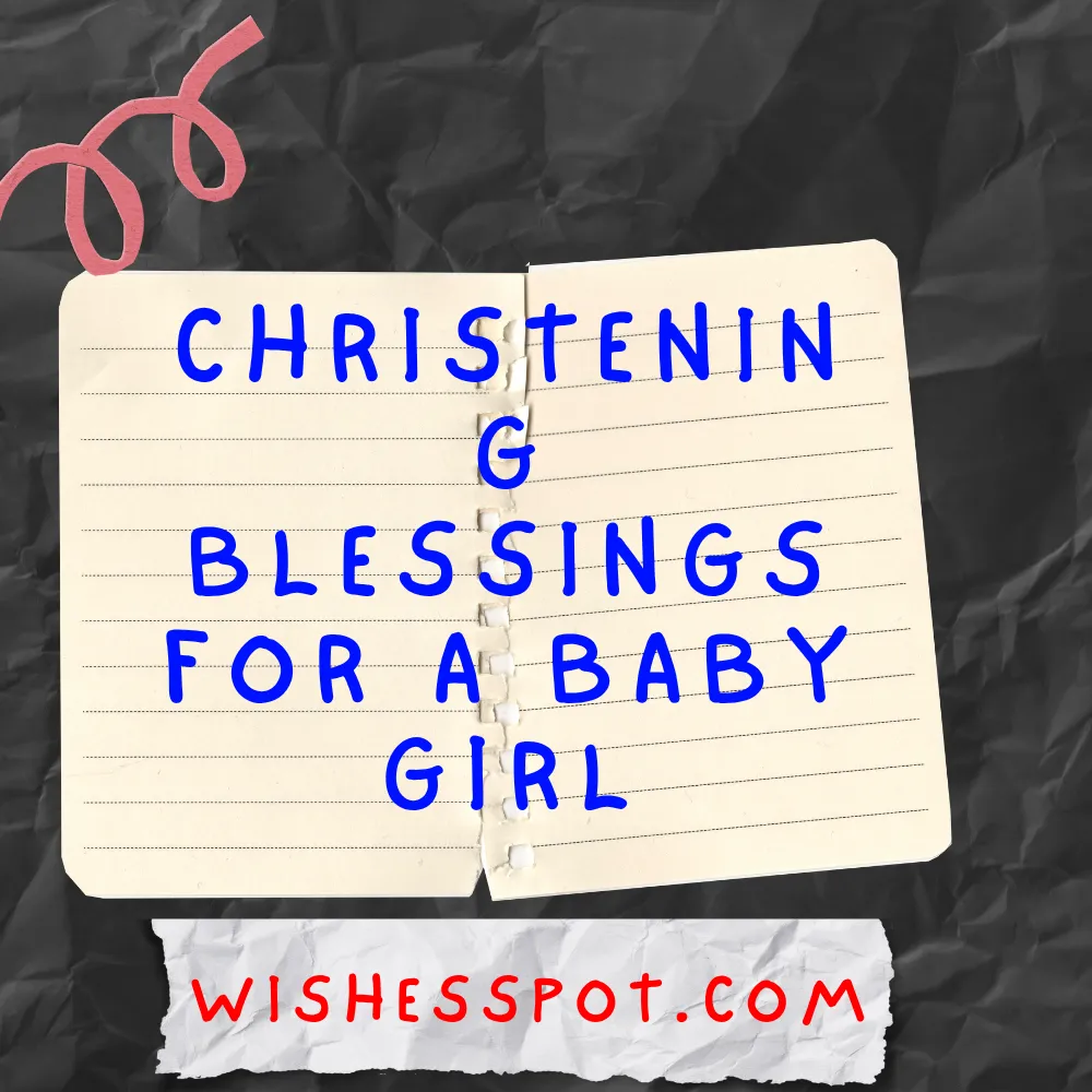 Christening Blessings for a Baby Girl