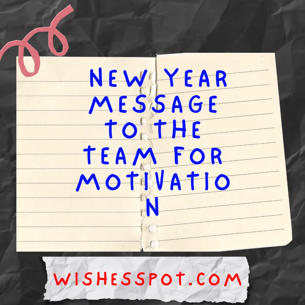 New Year Message to the Team for Motivation