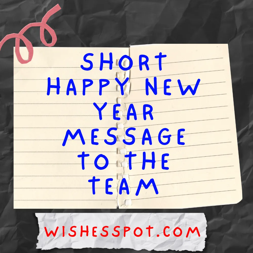Short Happy New Year Message to the Team