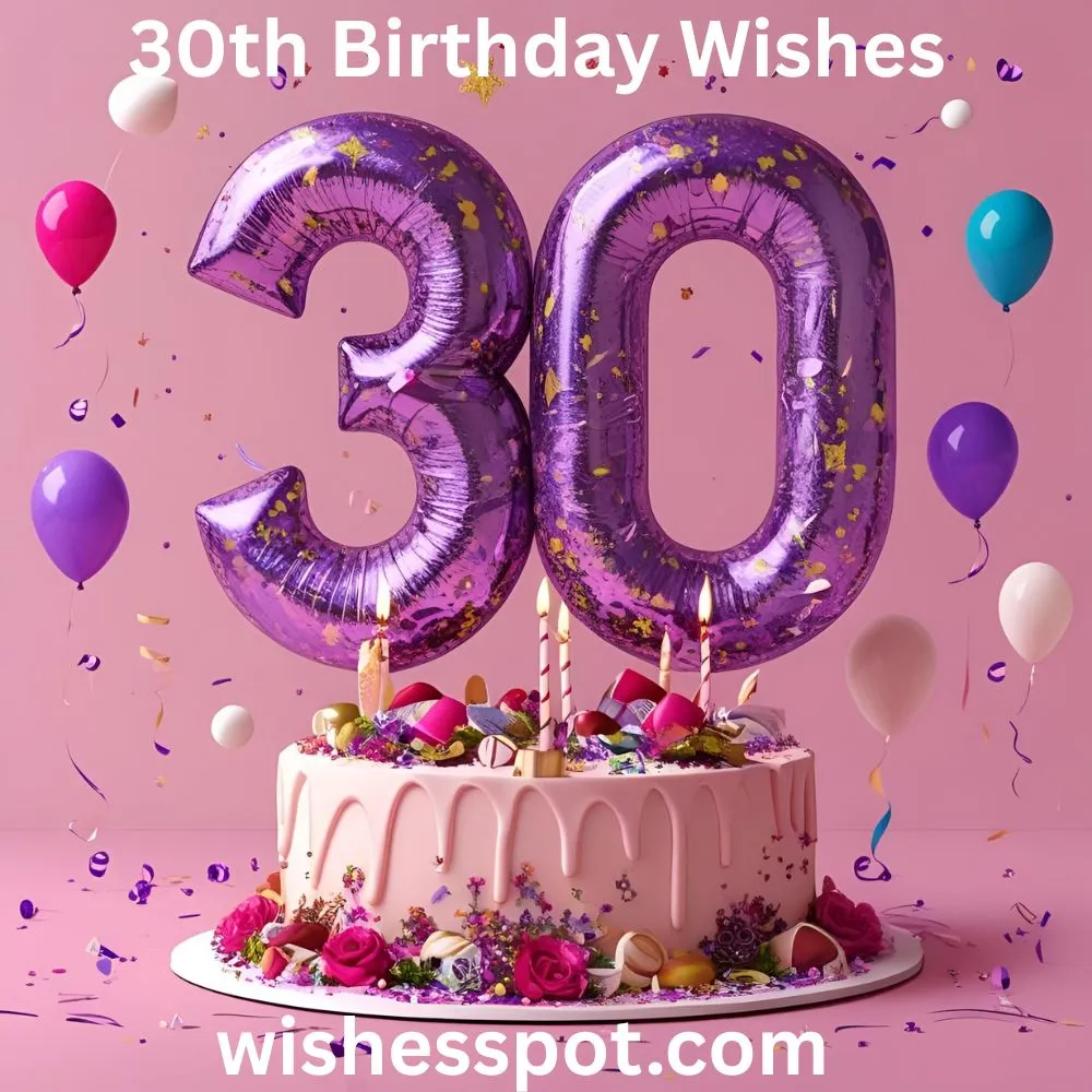 You are currently viewing 30th Birthday Wishes 