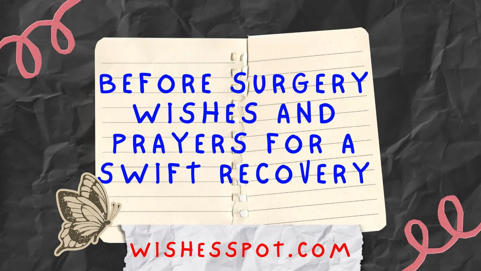 You are currently viewing 300+Heartfelt Before Surgery Wishes and Prayers for a Swift Recovery
