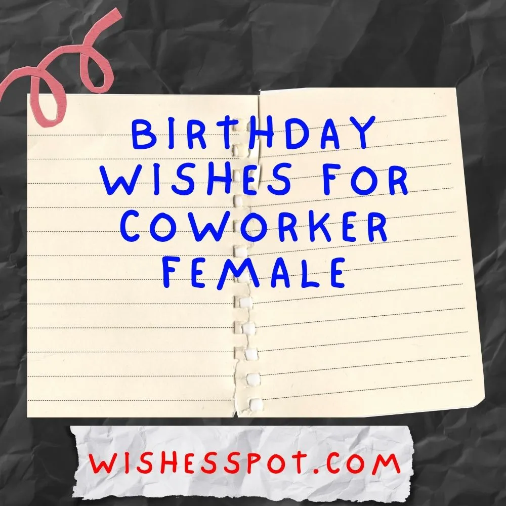 BIRTHDAY WISHES FOR COWORKER FEMALE