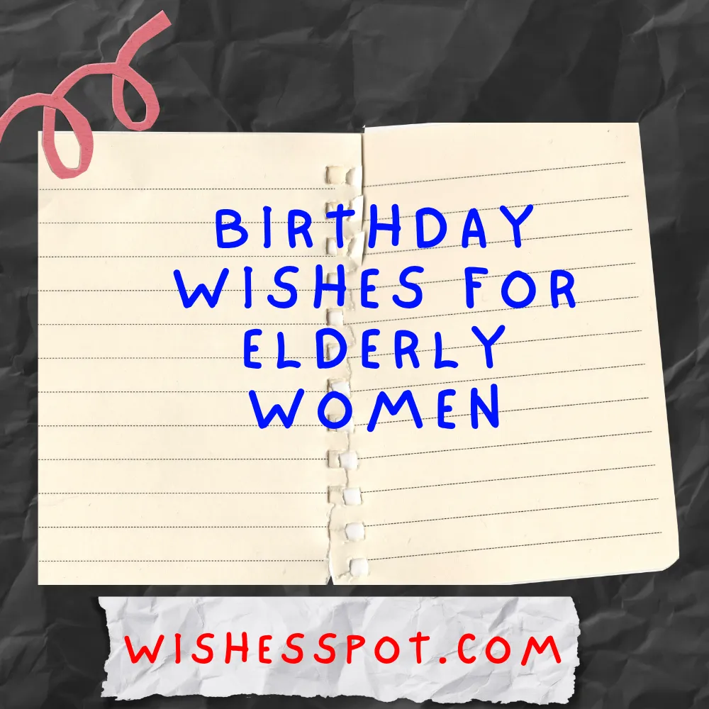 Birthday Wishes for Elderly Women