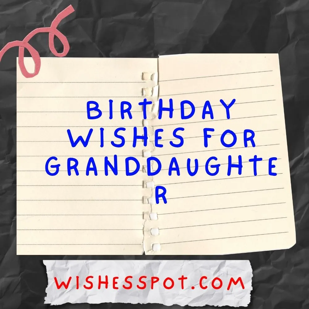 Birthday Wishes For Granddaughter