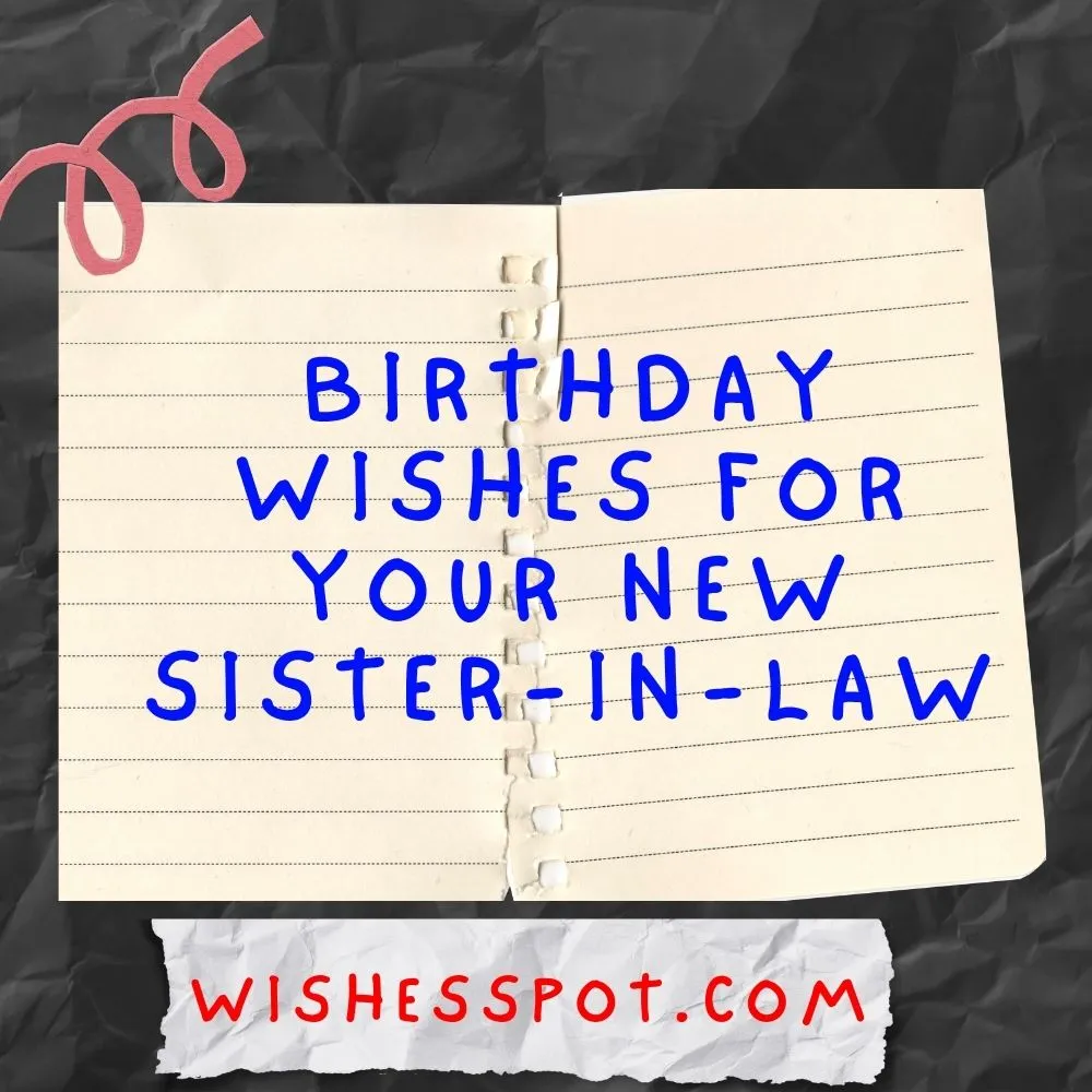 Birthday Wishes for Your New Sister-in-Law