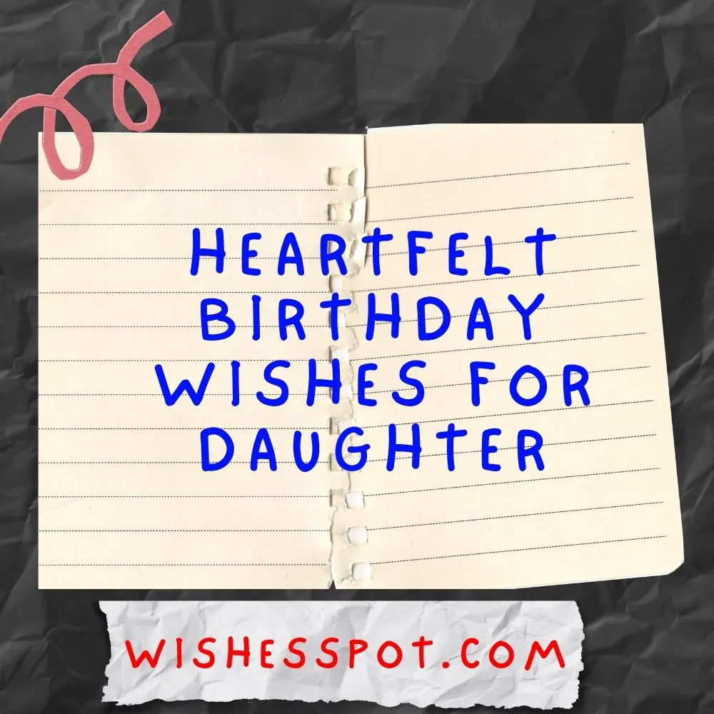 Heartfelt Birthday Wishes for Daughter