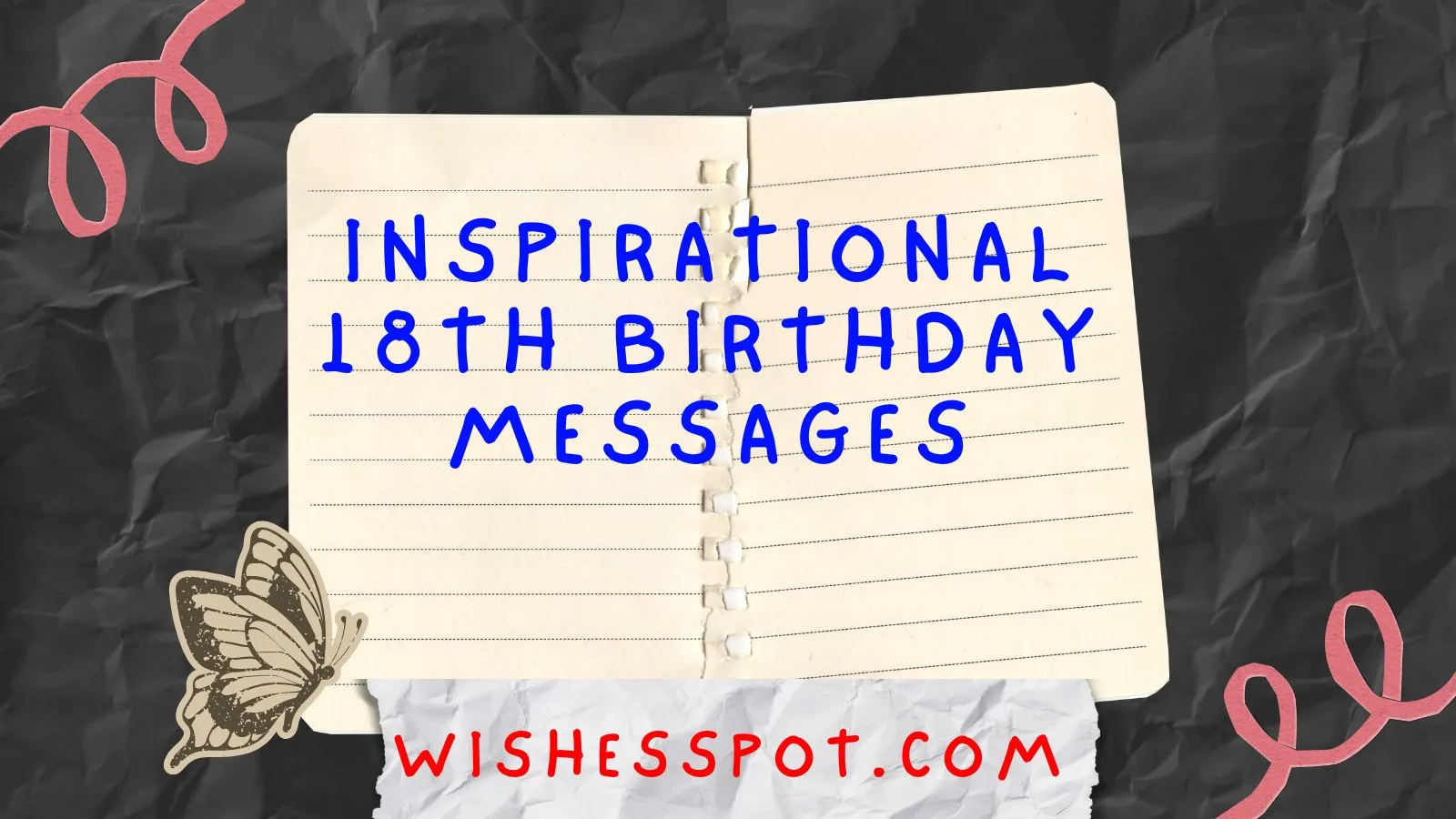 You are currently viewing 200+Inspirational 18th Birthday Messages