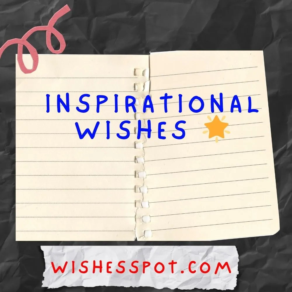 Inspirational Wishes