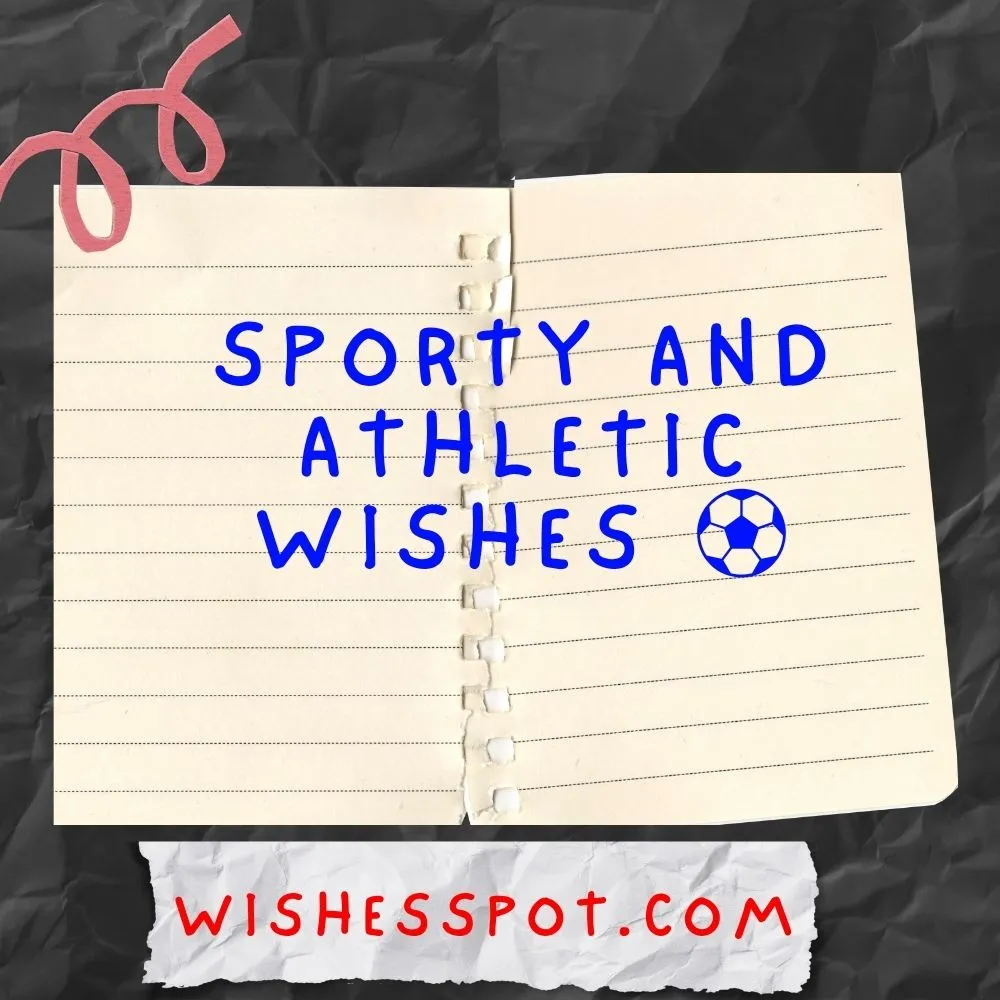 Sporty and Athletic Wishes 