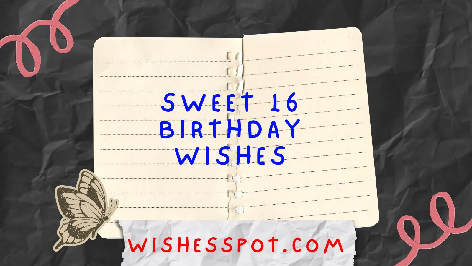 You are currently viewing 200+Sweet 16 Birthday Wishes