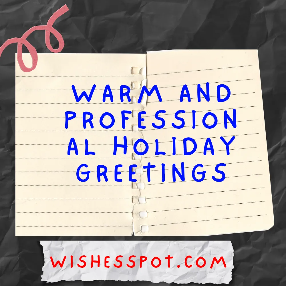 Warm and Professional Holiday Greetings