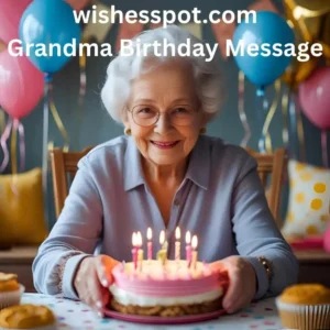 Read more about the article Grandma Birthday Message