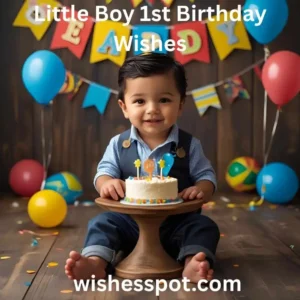 Read more about the article Little Boy 1st Birthday Wishes for Baby Boy